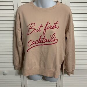 Wild fox But First Cocktails Sweatshirt Size XS
